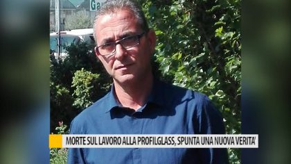Morte sul lavoro alla Profilglass, spunta una nuova verità item-thumbnail