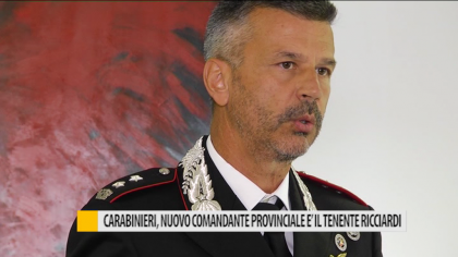 Carabinieri, nuovo comandante provinciale: è il tenente colonnello Ricciardi – VIDEO item-thumbnail