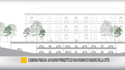 Caserma Paolini: nuovo progetto ed una visione d’insieme della città – VIDEO item-thumbnail