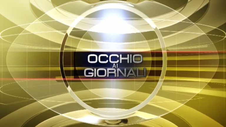 Occhio ai GIORNALI 30/05/2018