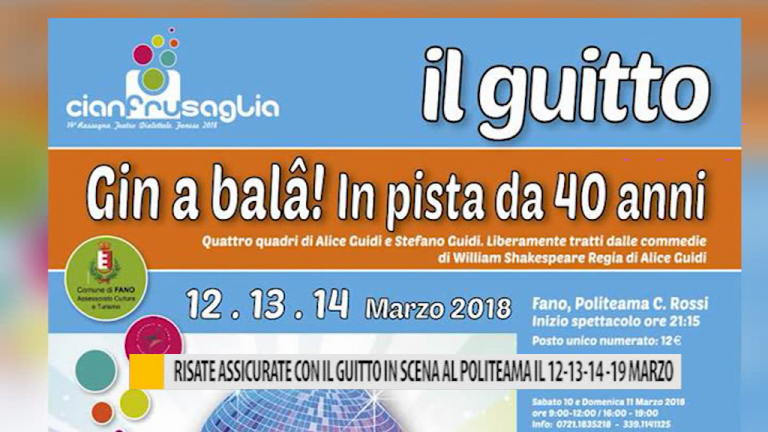 Risate assicurate con il Guitto in scena al Politeama il 12 e 13 marzo – VIDEO