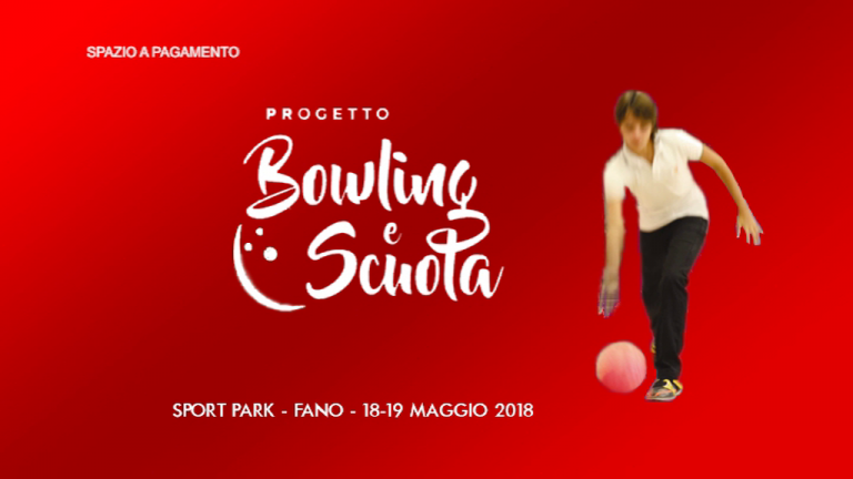 Progetto Bowling e Scuola – Sport Park (18-19 maggio 2018)
