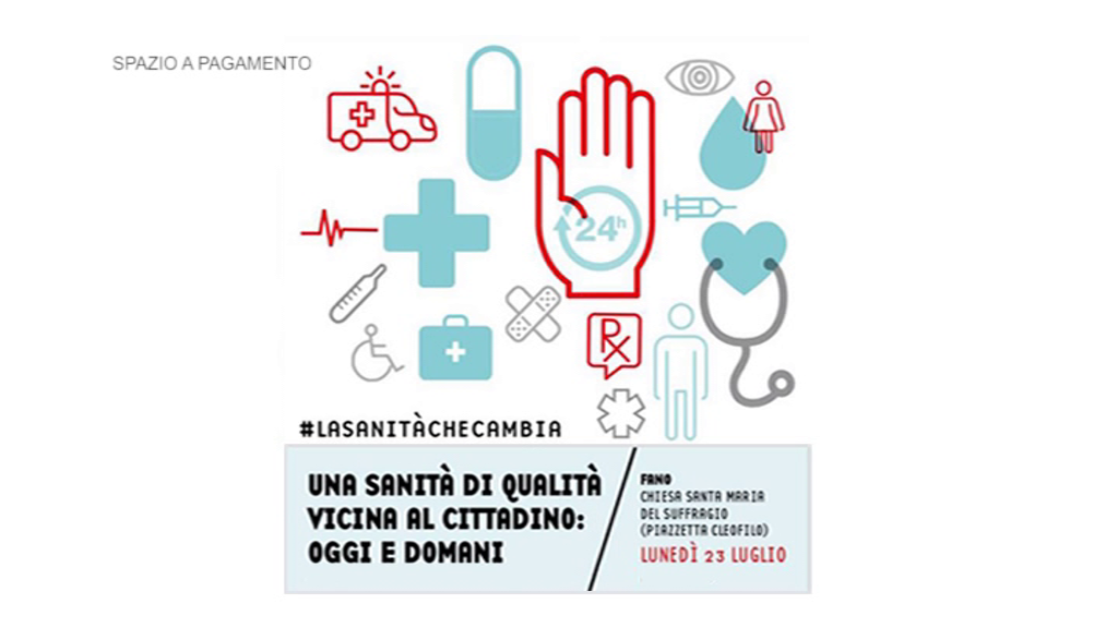 Una sanità di qualità vicina al cittadino: oggi e domani (23 luglio ...