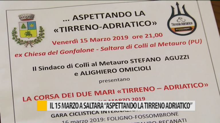 il 15 marzo a Saltara “Aspettando la Tirreno Adriatico” – VIDEO