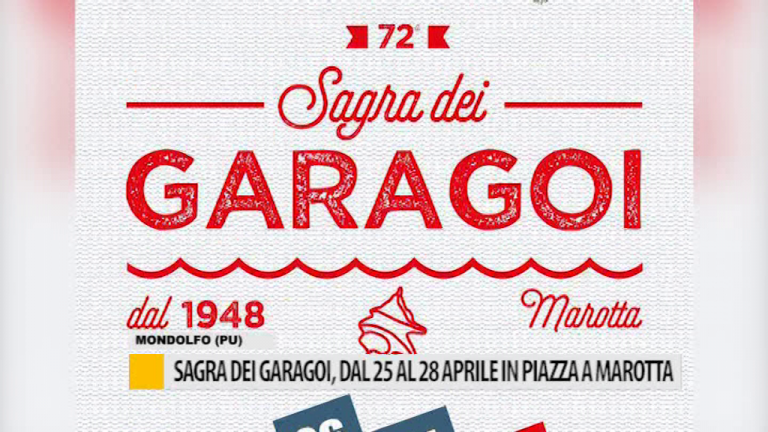 Dal 25 al 28 aprile a Marotta torna la “Sagra dei Garagoi” – VIDEO