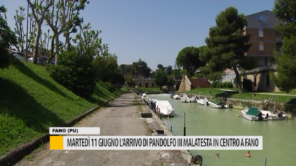 Martedì 11 giugno l’arrivo di Pandolfo III Malatesta in centro a Fano – VIDEO item-thumbnail