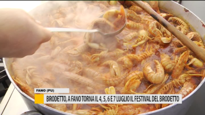 Brodetto, a Fano torna il 4, 5 e 6 luglio il Festival del Brodetto – VIDEO item-thumbnail