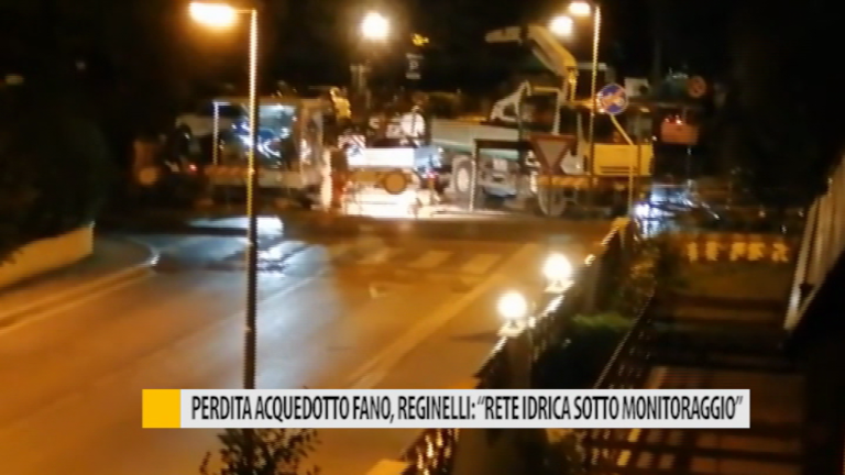 Perdita acquedotto Fano, Reginelli: “Rete idrica sotto monitoraggio”