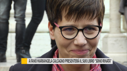 A Fano Mariangela Calcagno presenterà il suo libro “Sono Rinata” – VIDEO item-thumbnail