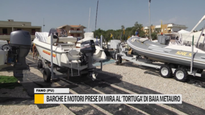 Fano, barche e motori presi di mira al “Tortuga” di Baia Metauro – VIDEO item-thumbnail