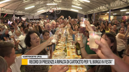 Record di presenze a Ripalta di Cartoceto per “Il borgo in festa” – VIDEO item-thumbnail