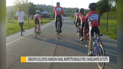 Circuito ciclistico Marconi Fano, rispetto delle regole per l’incolumità di tutti – VIDEO item-thumbnail