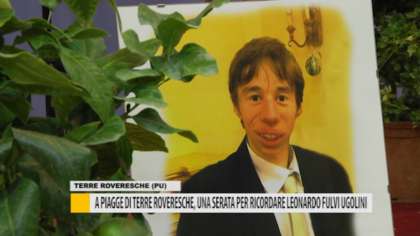 A Piaggie di Terre Roveresche, una serata per ricordare Leonardo Fulvi Ugolini – VIDEO item-thumbnail
