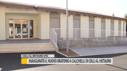 Inaugurato il nuovo oratorio a Calcinelli di Colli al Metauro – VIDEO item-thumbnail