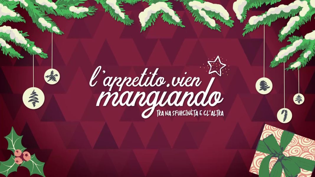 L'APPETITO VIEN MANGNANDO
