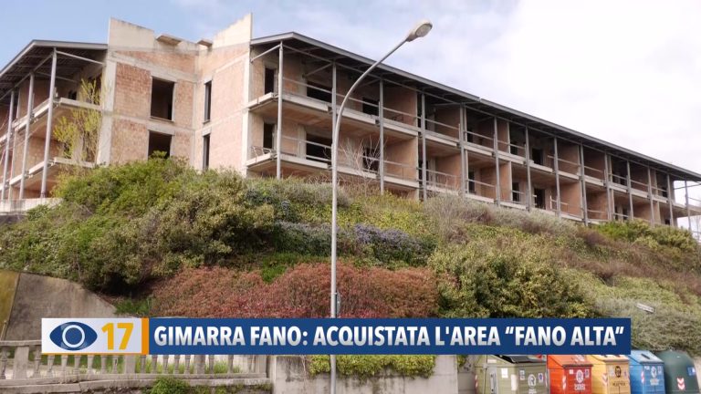 Gimarra, “Fano Alta”: si chiude positivamente una vicenda sospesa da 10 anni