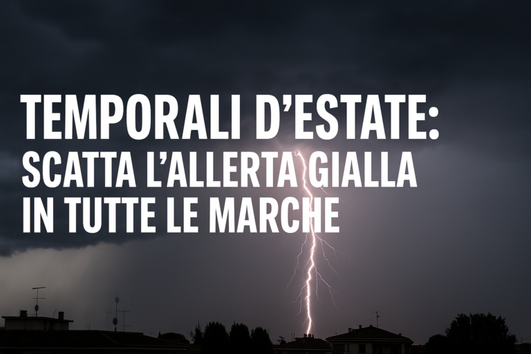 Estate interrotta dai temporali: allerta meteo per giovedì nelle Marche
