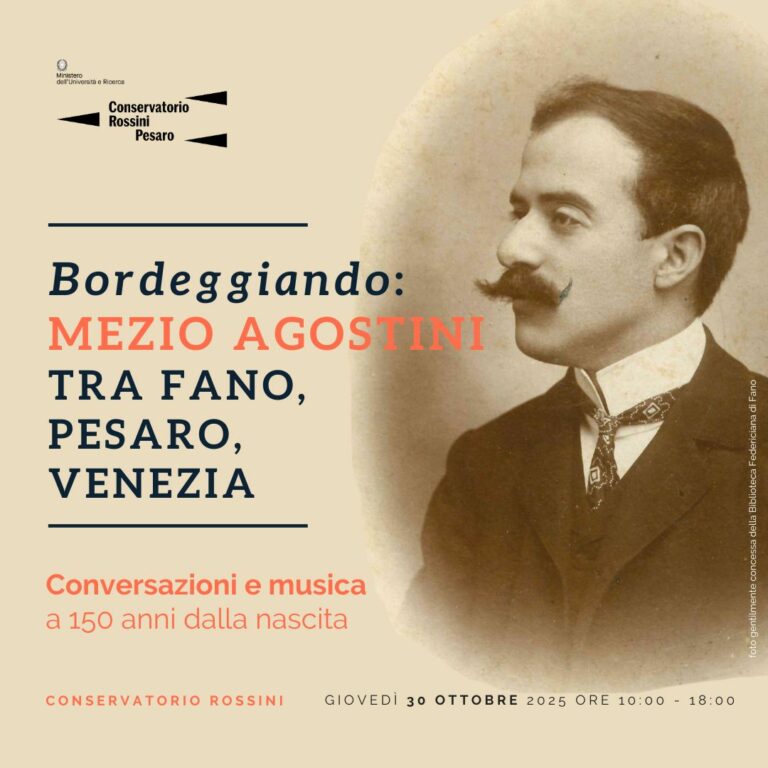 Un compositore da riscoprire: Mezio Agostini tra Fano, Pesaro, Venezia